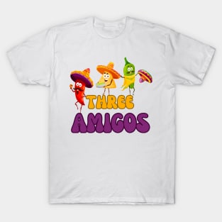 Three amigos T-Shirt